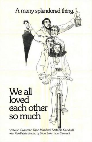 Мы так любили друг друга (1974)