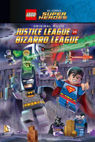 Lego. Супергерои DC: Лига справедливости против Лиги Бизарро (2015)