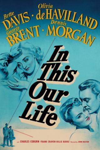 В этом наша жизнь (1942)