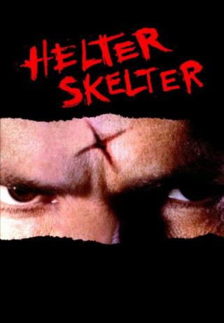 Хелтер Скелтер (2004)
