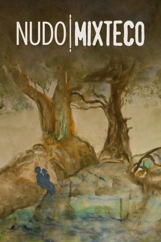 Миштекские узы (2021)