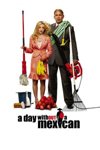 День без мексиканца (2004)