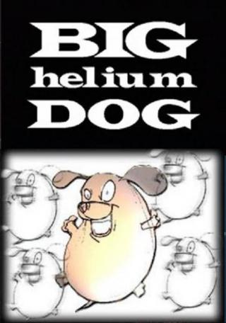 Большая гелиевая собака (1999)